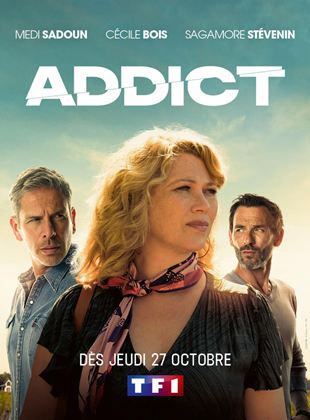 Addict Saison 1