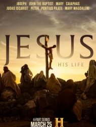 Jesus: His Life Saison 1