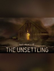 The Unsettling saison 1