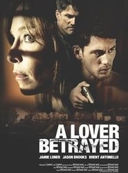 A Lover Betrayed