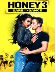 Honey 3: Dare to Dance