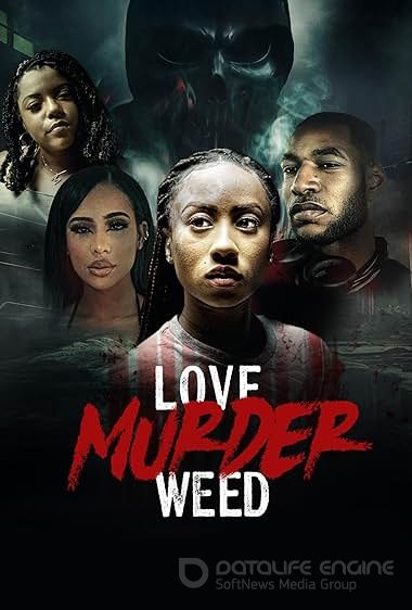 Love Murder Weed